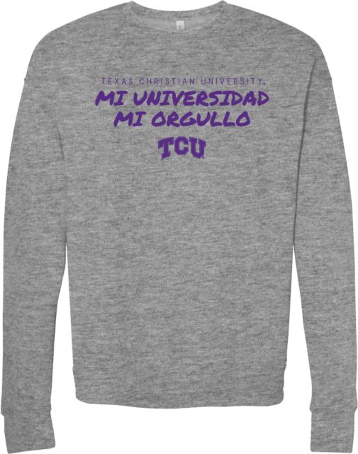 TCU Bella + Canvas Fleece Crew Mi Universidad Mi Orgullo - ONLINE ONLY