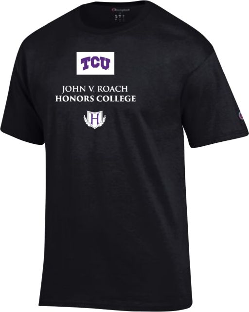 TCU Champion T Shirt John V. Roach Honors College - ONLINE ONLY