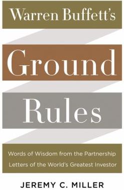 WARREN BUFFETTS GROUND RULES