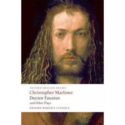 Doctor Faustus &amp; Other Plays