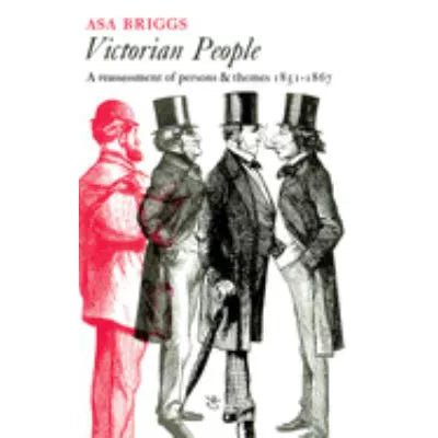 Victorian People: 1851-1867