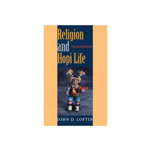 Religion &amp; Hopi Life in 20th Century