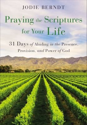 PRAYING THE SCRIPTURES FOR