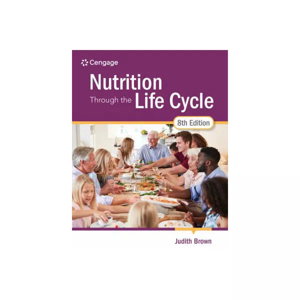 Nutrition Through the Life Cycle