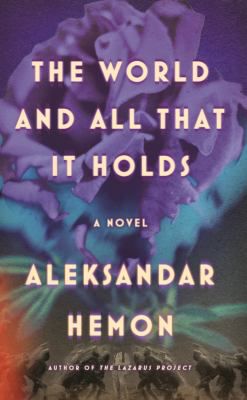 WORLD AND ALL THAT IT HOLDS