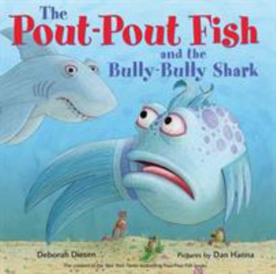 POUT POUT FISH AND THE BULLY