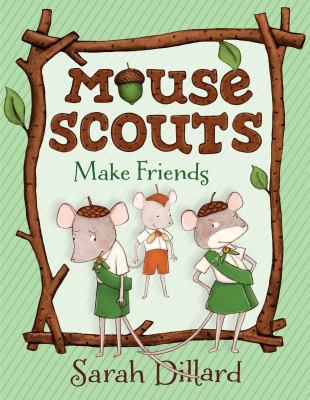 MOUSE SCOUTS MAKE FRIENDS
