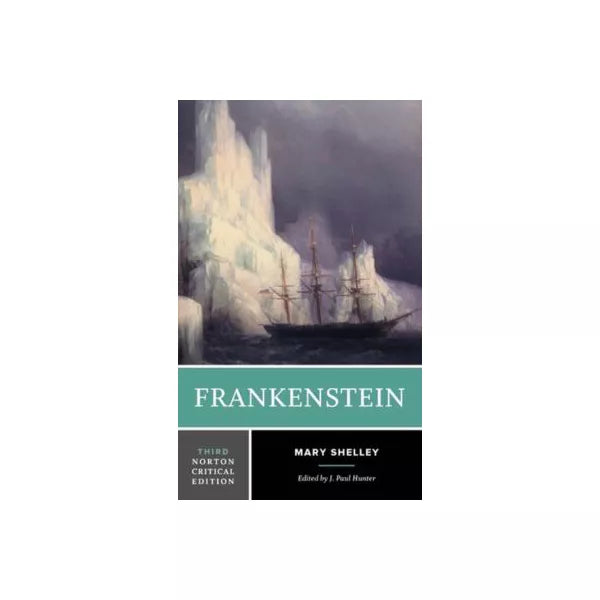 Frankenstein : A Norton Critical Edition