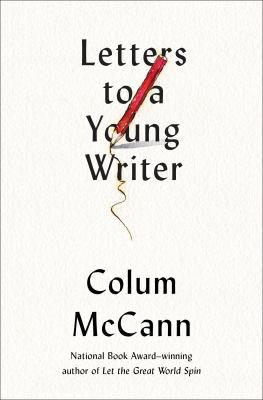 LETTERS TO A YOUNG WRITER