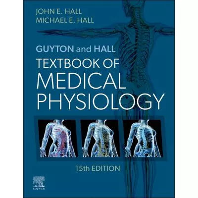 Guyton and Hall Textbook of Medical Physiology - E-Book