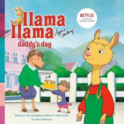 LLAMA LLAMA DADDYS DAY