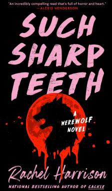 SUCH SHARP TEETH