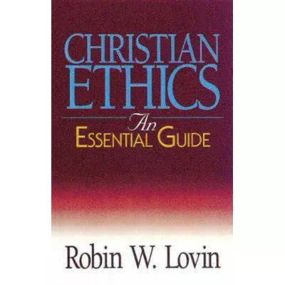 Christian Ethics: Essential Guide