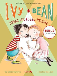IVY & BEAN BREAK THE FOSSIL RE