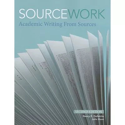 Sourcework: Academic Writing from Sources