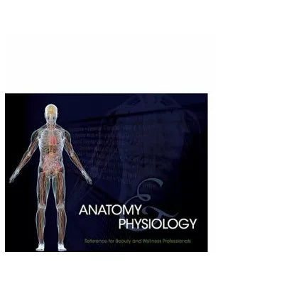 Milady's Student Reference for Anatomy & Physiology