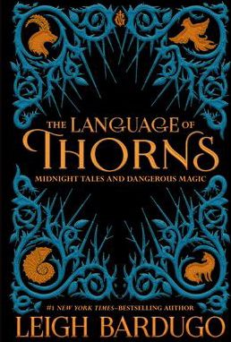 THE LANGUAGE OF THORNS