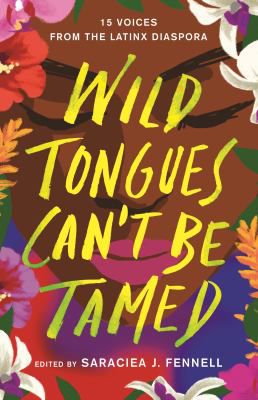 WILD TONGUES CANT BE TAMED