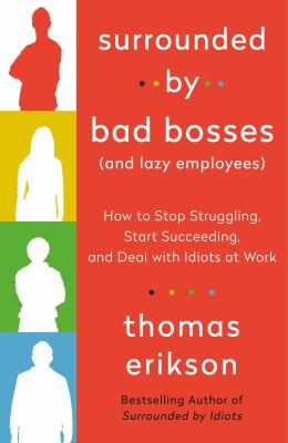 SURROUNDED BY BAD BOSSES AND