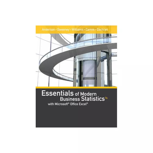 Essentials of Modern Business Statistics with Microsoft Excel (w/XL Stat Acess)