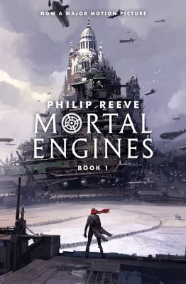MORTAL ENGINES