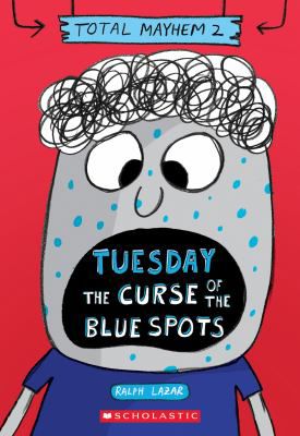TUESDAY THE CURSE OF THE BLUE