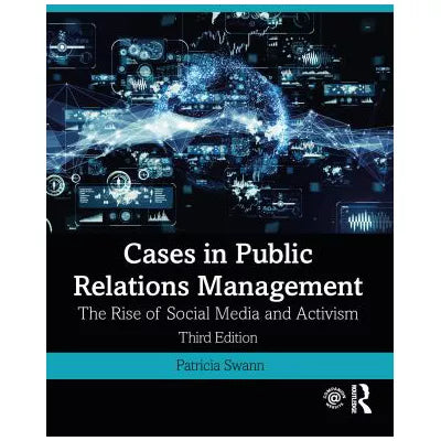 Cases in Public Relations Management