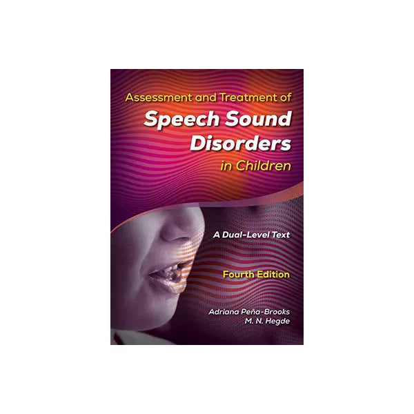 ASSESSMENT AND TREATMENT OF SPEECH SOUND DISORDERS IN CHILDREN (#4009)