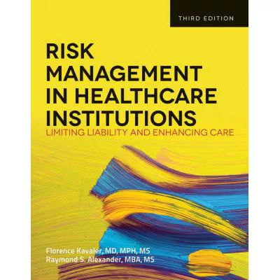 Risk Management in Health Care Institutions