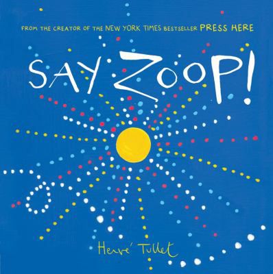 SAY ZOOP