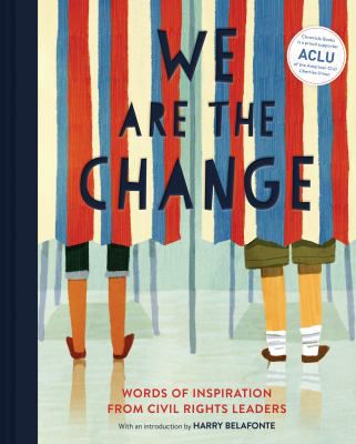 WE ARE THE CHANGE