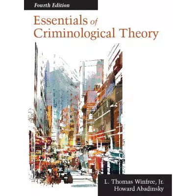 Essen of Criminological Theory