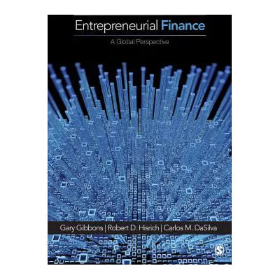 Entrepreneurial Finance : A Global Perspective