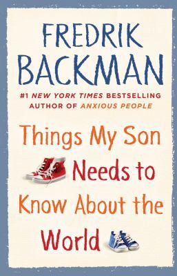 THINGS MY SON NEEDS TO KNOW