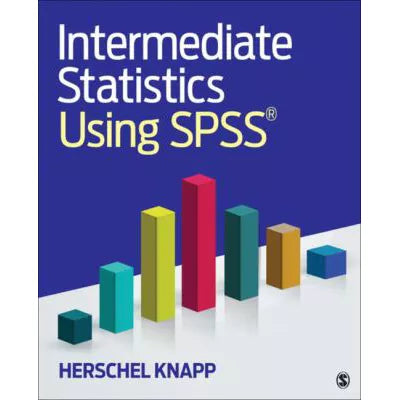 Intermediate Statistics Using SPSS