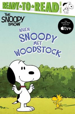 WHEN SNOOPY MET WOODSTOCK