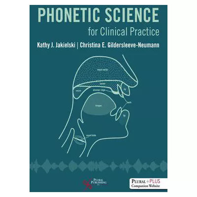 Phonetic Science for Clinical Practice